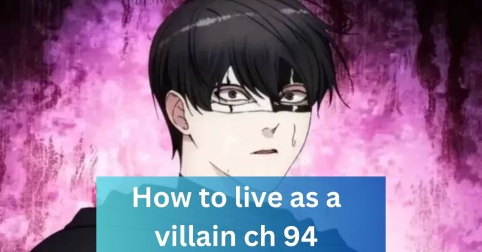 How to live as a villain ch 94